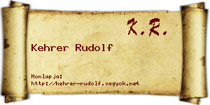 Kehrer Rudolf névjegykártya